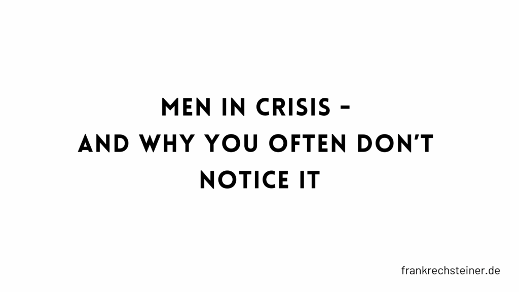 Men in crisis