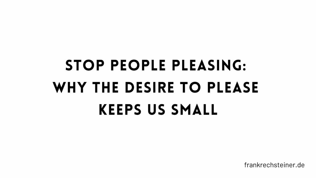 Stop People Pleasing